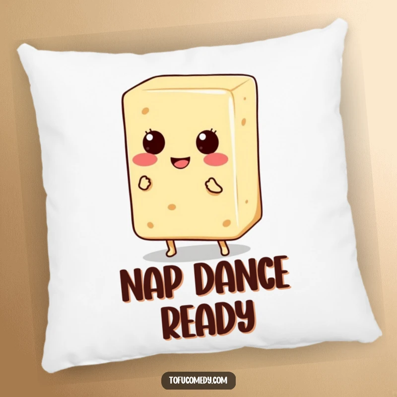 Funny Pillow: A cuddly, smiling tofu block with tiny legs doing a happy dance, perfect for adding cheer.
