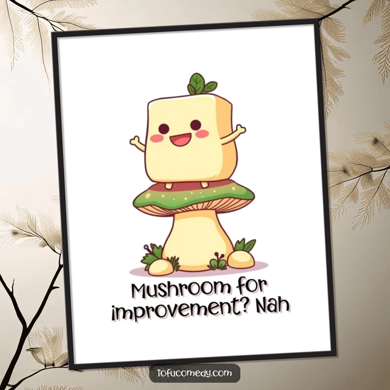 Funny Free Printable Wall Art: Smiling tofu slice balancing artfully on a large mushroom, a whimsical and cheerful decoration.