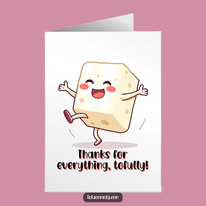 Free Printable Thank You Card: Tofu Cartwheel Thanks for Everything Downloadable Greeting